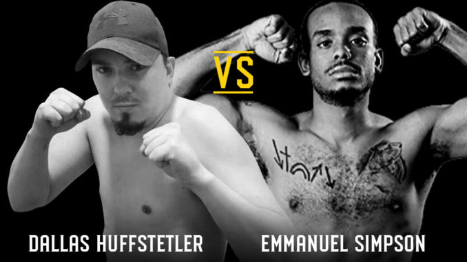 Dallas Huffstetler (2-1; Atlantic MMA) vs. Emmanuel Simpson (1-0 Hayastan MMA)
